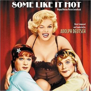 Some Like It Hot (Original Motion Picture Soundtrack)