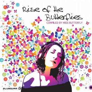 Rise Of The Butterflies compiled by DJane Miss Butterfly