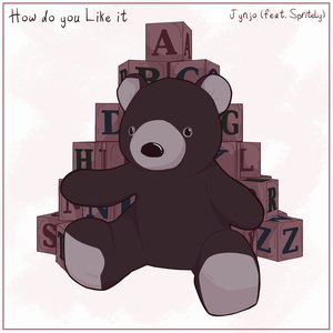How Do You Like It (feat. Spritely)