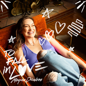 Megan Dawson - To Fall In Love Lyrics - Zortam Music