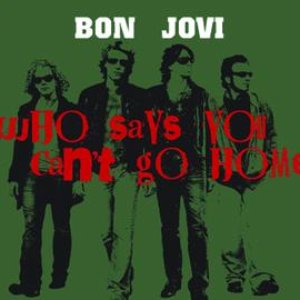Bon Jovi - Who Says You Can