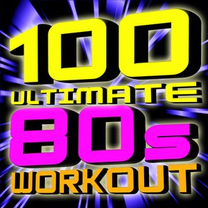 100 Ultimate 80s Workout!