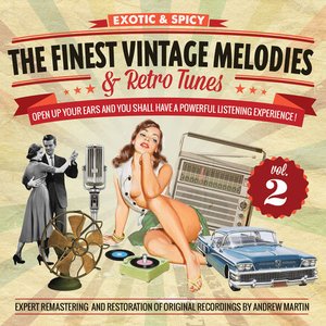 The Finest Vintage Melodies & Retro Tunes Vol. 2