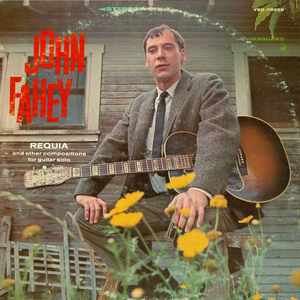 John Fahey - Requia - Zortam Music