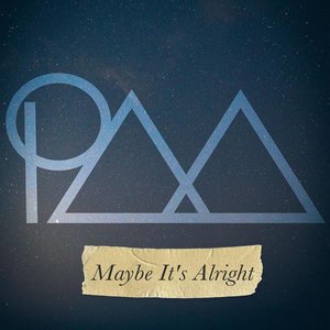 Maybe It's Alright