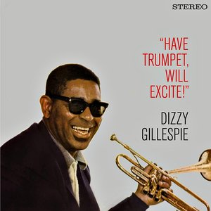 Have Trumpet, Will Excite!
