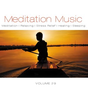 Meditation Music, Vol. 29