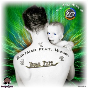 Dear Papa (feat. Robin) [The First TLR Hymn]