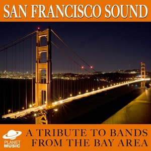 San Francisco Sound: A Tribute to Bands from the Bay Area