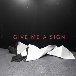 Give Me a Sign - Single