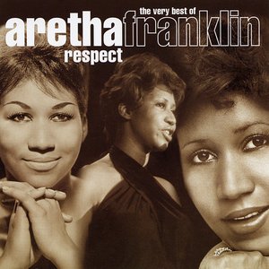 Image for 'Respect - The Very Best Of Aretha Franklin'