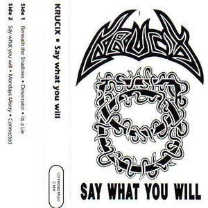 Say What You Will