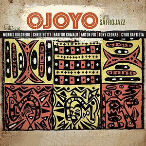 Ojoyo Plays Safrojazz