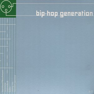Bip-Hop Generation Vol. 2