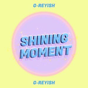 SHINING MOMENT