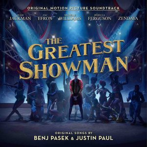Изображение для 'The Greatest Showman (Original Motion Picture Soundtrack)'