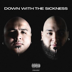 DOWN WiTH THE SiCKNESS - Single