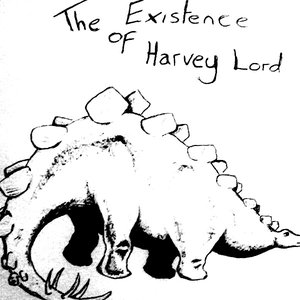 The Existence of Harvey Lord