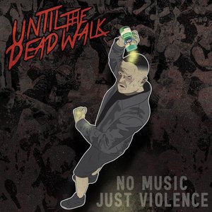 No Music, Just Violence