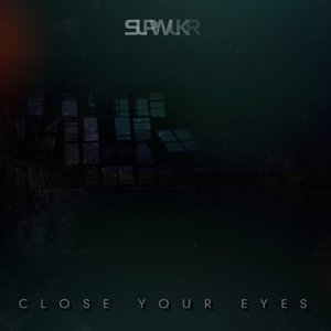 Close Your Eyes