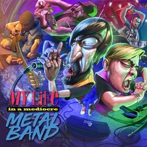 Изображение для 'My Life in a Mediocre Metal Band'