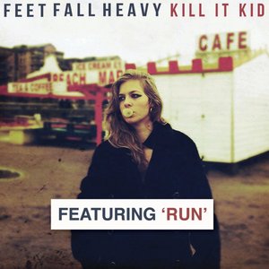 Feet Fall Heavy (feat. Run) [Deluxe Edition]