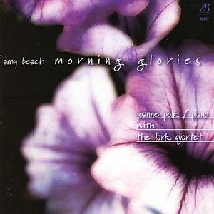 Amy Beach - Morning Glories (Vol.5) - Chamber Music