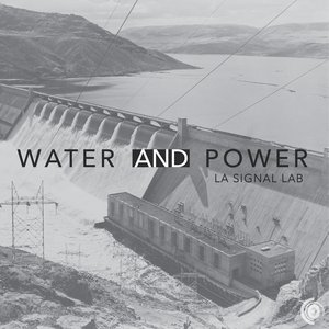 Water and Power