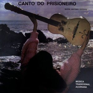 Canto Do Prisioneiro - Música Tradicional Açoriana