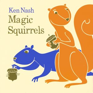 Magic Squirrels