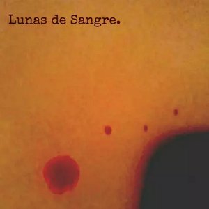 Lunas de Sangre.