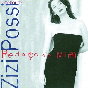 O Melhor De Zizi Possi - Pedaço De Mim