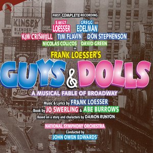 Guys and Dolls (All Sar Studio Cast, First Complete Score Recording)