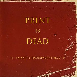 Print is Dead