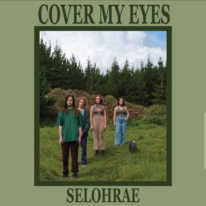 Cover My Eyes