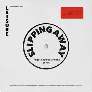 Slipping Away (Flight Facilities Remix) - Single