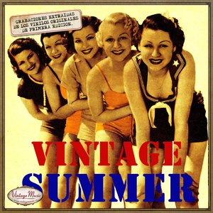 Canciones Con Historia: Vintage Summer