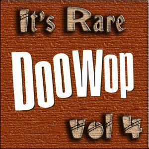 It's Rare Doo Wop Vol 4