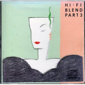 HI-FI BLEND Part 3