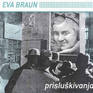 Eva Braun-prisluskivanja