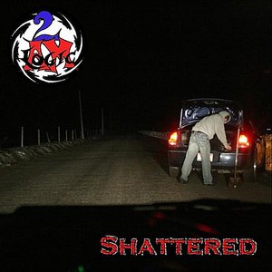 Shattered
