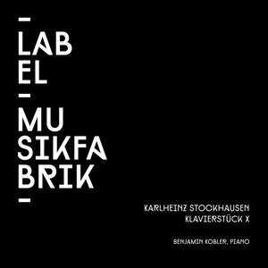 Stockhausen: Klavierstück X
