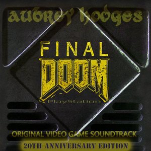 Final Doom Playstation: Official Soundtrack - 20th Anniversary Extended Edition