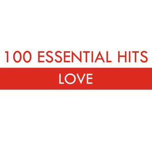 100 Essential Hits - Love