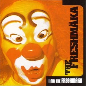 I Am The Freshmäka