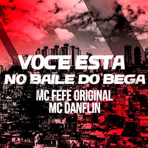 Voce esta No Baile do Bega