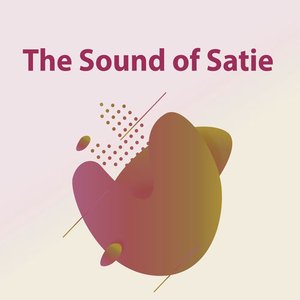 The Sound of Satie