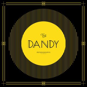 Penhaligon's Presents: The Dandy