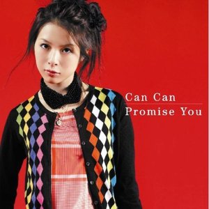 Can Can / Promise You