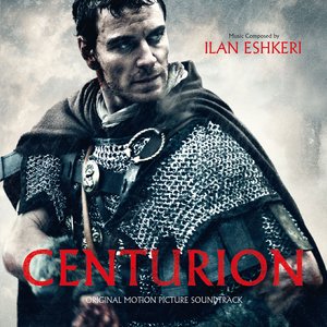Centurion (Original Motion Picture Soundtrack)